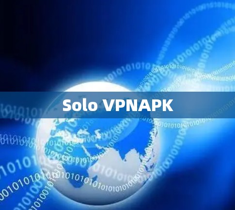 Solo VPNAPK