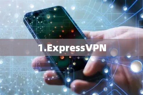 1.ExpressVPN