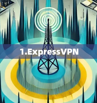1.ExpressVPN