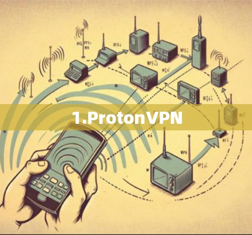 1.ProtonVPN